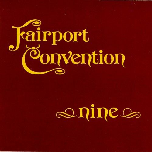 Fairport Convention - 1973 Nine - LP  - 50 kr.